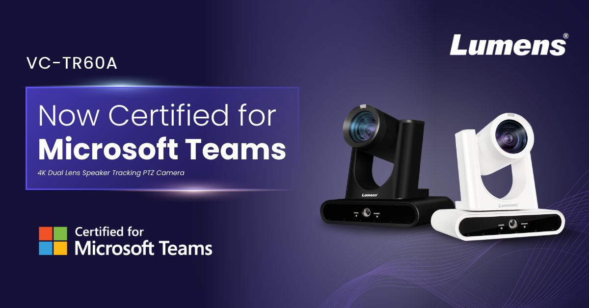 LumensのPTZカメラ「VC-TR60A」がMicrosoft Teams公式認証を取得